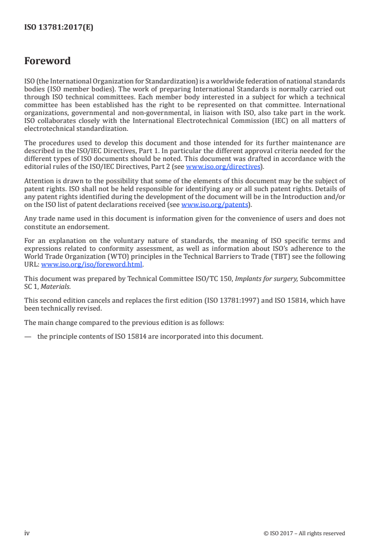 ISO 13781:2017 ISO 13781:2017 - Implants for surgery — Homopolymers, copolymers and blends on poly(lactide) — In vitro degradation testing/20/2017 - Page 4 preview