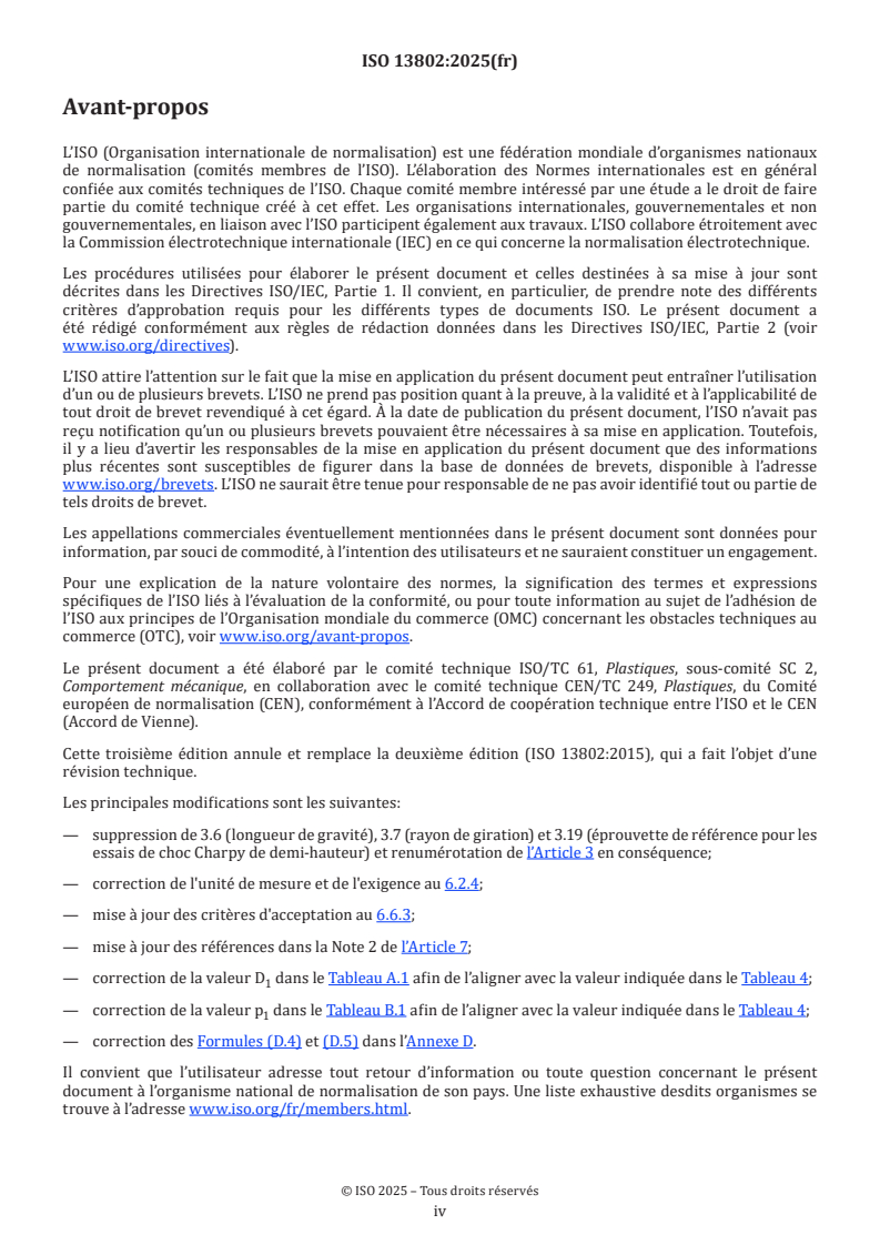 ISO 13802:2025 ISO 13802:2025 - Plastiques — Vérification des machines d'essai de choc pendulaire — Essais de choc Charpy, Izod et de choc-traction
Released:13. 08. 2025 - Page 4 preview