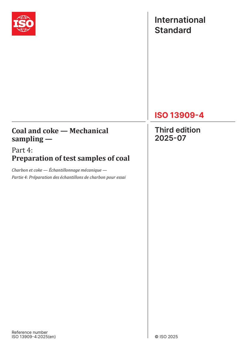 ISO 13909-4:2025 - Coal and coke — Mechanical sampling — Part 4: Preparation of test samples of coal
Released:22. 07. 2025