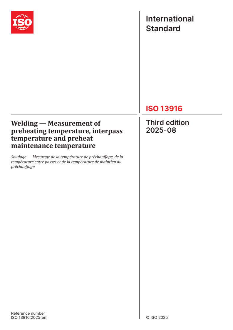 ISO 13916:2025 - Welding — Measurement of preheating temperature, interpass temperature and preheat maintenance temperature
Released:20. 08. 2025