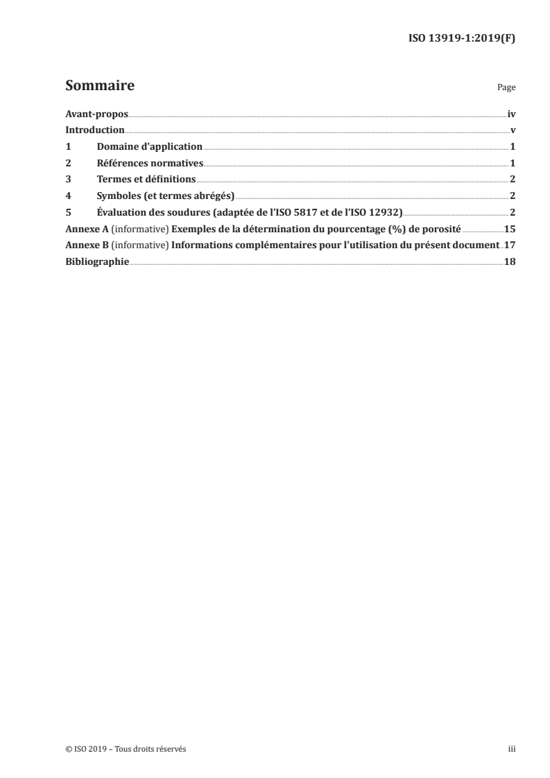 ISO 13919-1:2019 ISO 13919-1:2019 - Assemblages soudés par faisceau d'électrons et par faisceau laser — Exigences et recommandations sur les niveaux de qualité des défauts — Partie 1: Acier, nickel, titane et leurs alliages
Released:10/25/2019 - Page 3 preview