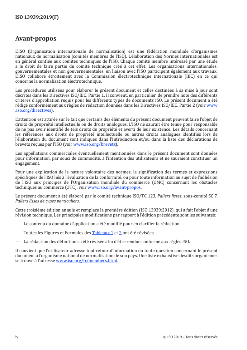 ISO 13939:2019 ISO 13939:2019 - Paliers-feuilles — Essais de performance des paliers radiaux à feuilles non lubrifiés — Essais de la capacité de charge statique, du coefficient de frottement et de la durée de vie
Released:7/25/2019 - Page 4 preview