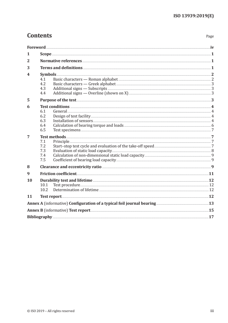 ISO 13939:2019 ISO 13939:2019 - Foil bearings — Performance testing of foil journal bearings — Testing of static load capacity, friction coefficient and lifetime
Released:7/25/2019 - Page 3 preview