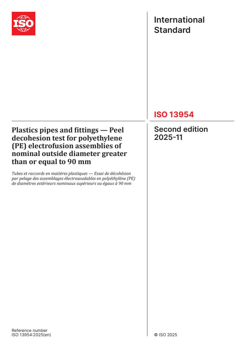 ISO 13954:2025 - Plastics pipes and fittings — Peel decohesion test for polyethylene (PE) electrofusion assemblies of nominal outside diameter greater than or equal to 90 mm
Released:19. 11. 2025