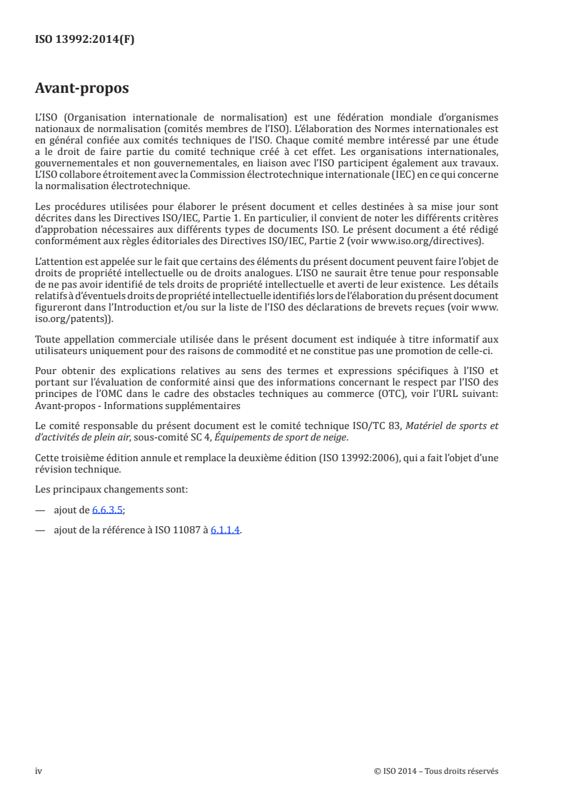 ISO 13992:2014 ISO 13992:2014 - Fixations pour le ski alpin de randonnée — Exigences et méthodes d'essai/17/2014 - Page 4 preview