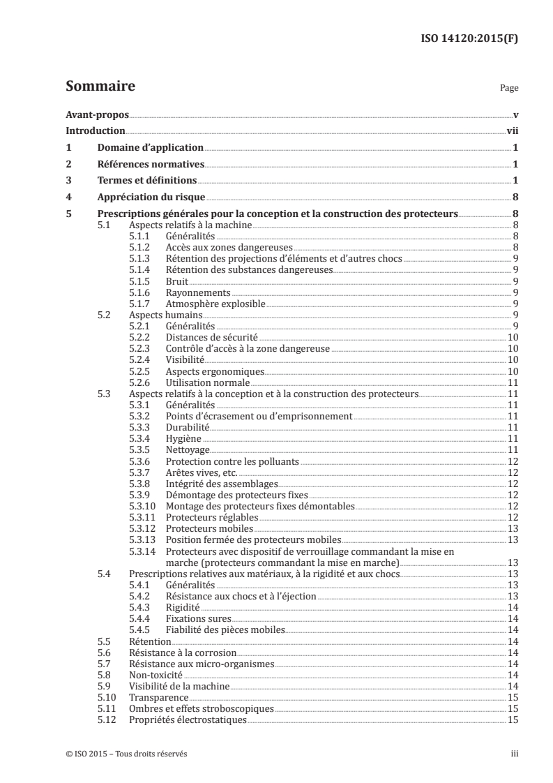 ISO 14120:2015 ISO 14120:2015 - Sécurité des machines — Protecteurs — Prescriptions générales pour la conception et la construction des protecteurs fixes et mobiles/6/2015 - Page 3 preview