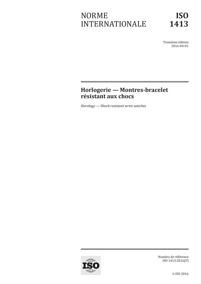 ISO 1413:2016 ISO 1413:2016 - Horlogerie — Montres-bracelet résistant aux chocs/1/2016 - Page 1 preview