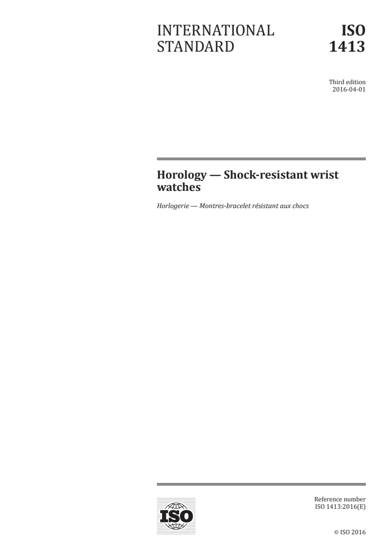 ISO 1413:2016 ISO 1413:2016 - Horology — Shock-resistant wrist watches/1/2016 - Page 1 preview