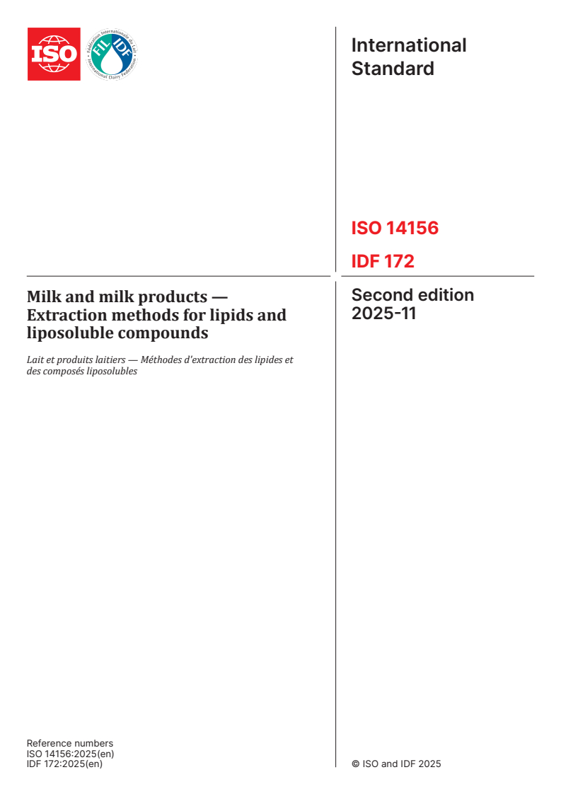 ISO 14156:2025 - Milk and milk products — Extraction methods for lipids and liposoluble compounds
Released:5. 11. 2025