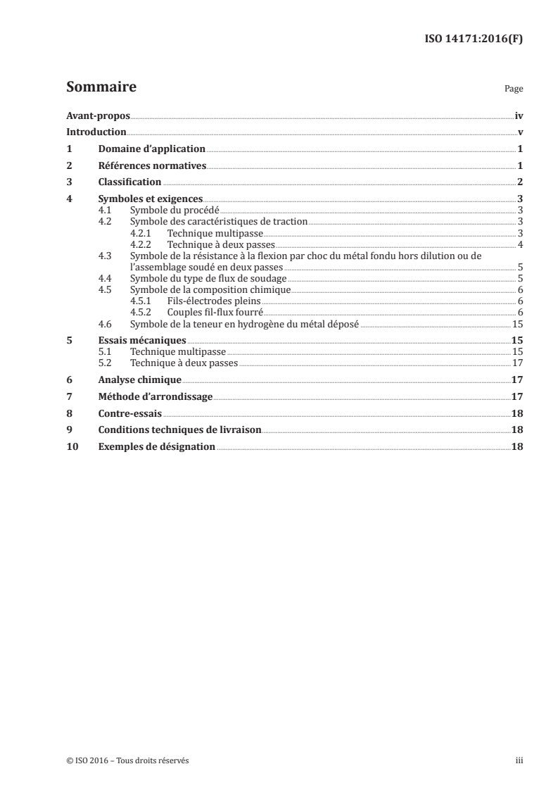 ISO 14171:2016 ISO 14171:2016 - Produits consommables pour le soudage — Fils-électrodes pleins, fils-électrodes fourrés et couples fils-flux pour le soudage à l'arc sous flux des aciers non alliés et à grains fins — Classification/27/2016 - Page 3 preview