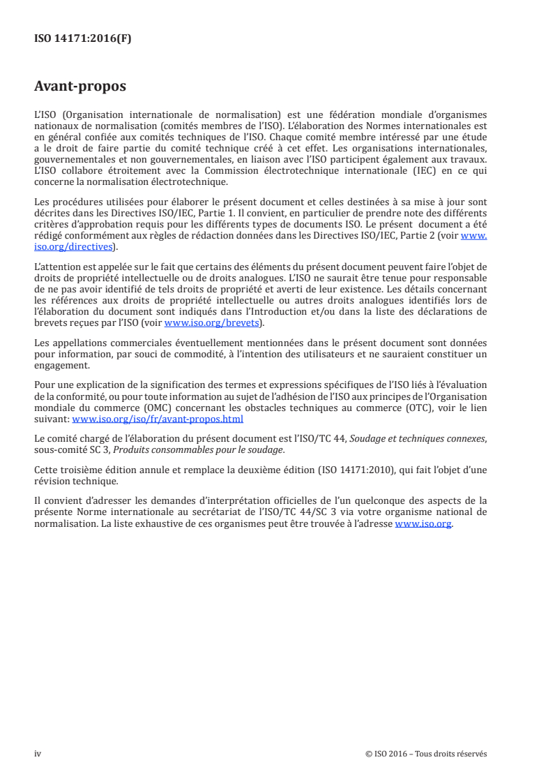 ISO 14171:2016 ISO 14171:2016 - Produits consommables pour le soudage — Fils-électrodes pleins, fils-électrodes fourrés et couples fils-flux pour le soudage à l'arc sous flux des aciers non alliés et à grains fins — Classification/27/2016 - Page 4 preview