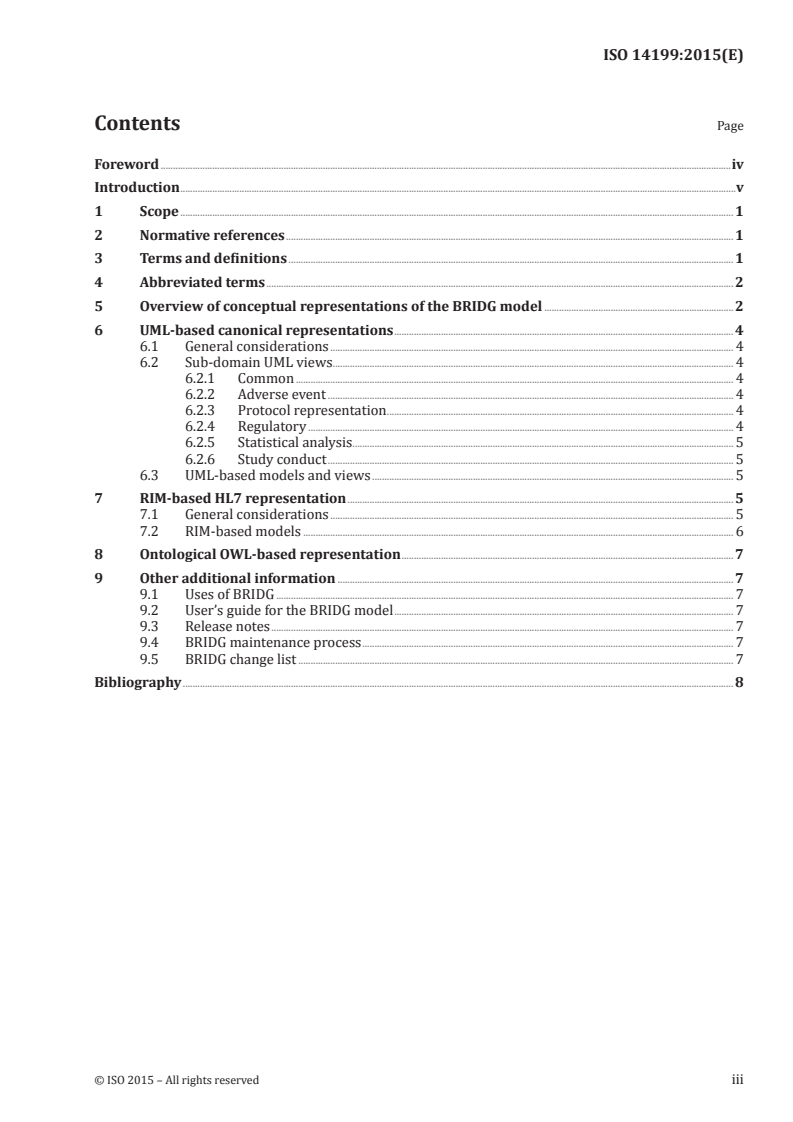 ISO 14199:2015 ISO 14199:2015 - Health informatics — Information models — Biomedical Research Integrated Domain Group (BRIDG) Model/17/2015 - Page 3 preview
