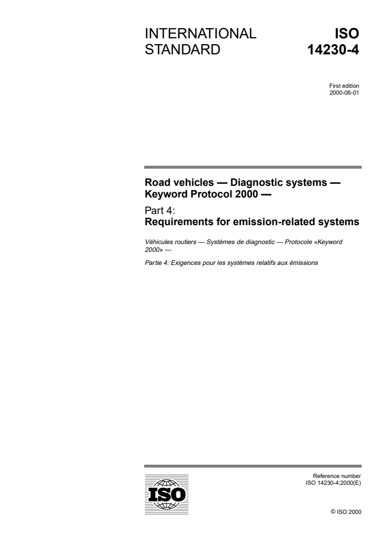 ISO 14230-4:2000 ISO 14230-4:2000 - Road vehicles — Diagnostic systems — Keyword Protocol 2000 — Part 4: Requirements for emission-related systems/8/2000 - Page 1 preview