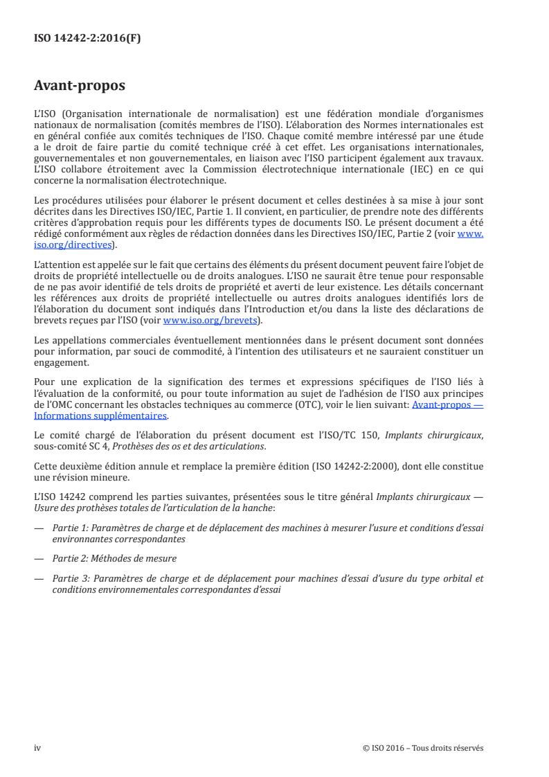ISO 14242-2:2016 ISO 14242-2:2016 - Implants chirurgicaux — Usure des prothèses totales de l'articulation de la hanche — Partie 2: Méthodes de mesure/14/2016 - Page 4 preview