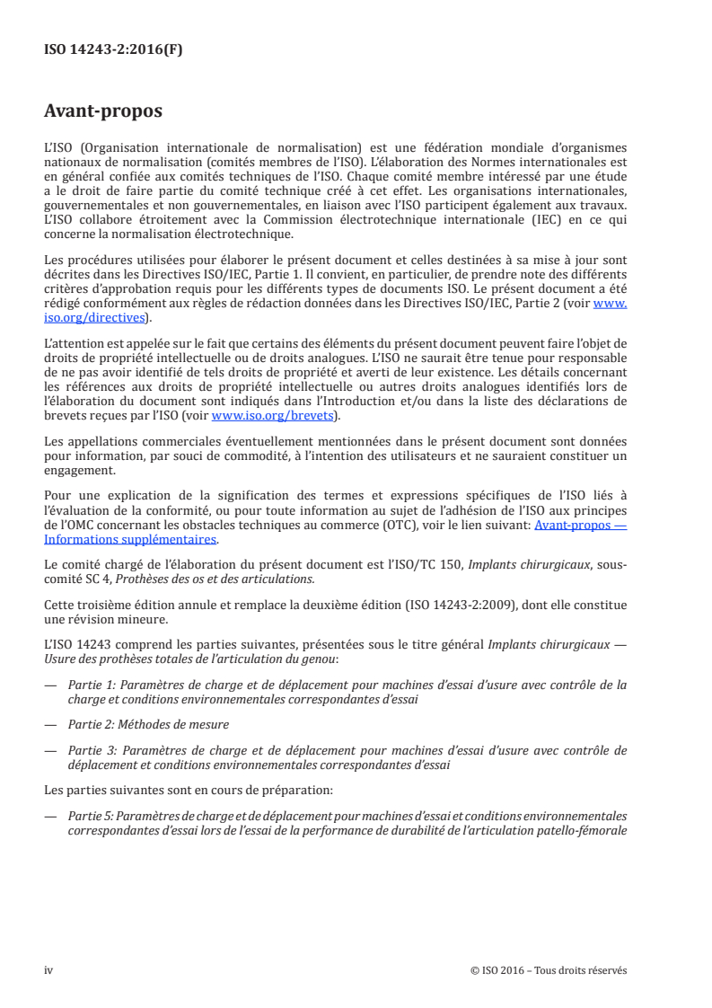 ISO 14243-2:2016 ISO 14243-2:2016 - Implants chirurgicaux — Usure des prothèses totales de l'articulation du genou — Partie 2: Méthodes de mesure/5/2016 - Page 4 preview