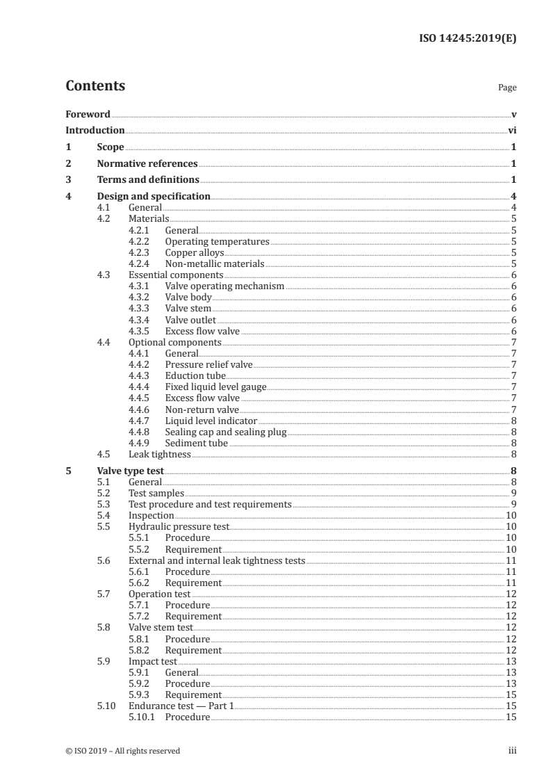 ISO 14245:2019 ISO 14245:2019 - Gas cylinders — Specifications and testing of LPG cylinder valves — Self-closing
Released:6/3/2019 - Page 3 preview