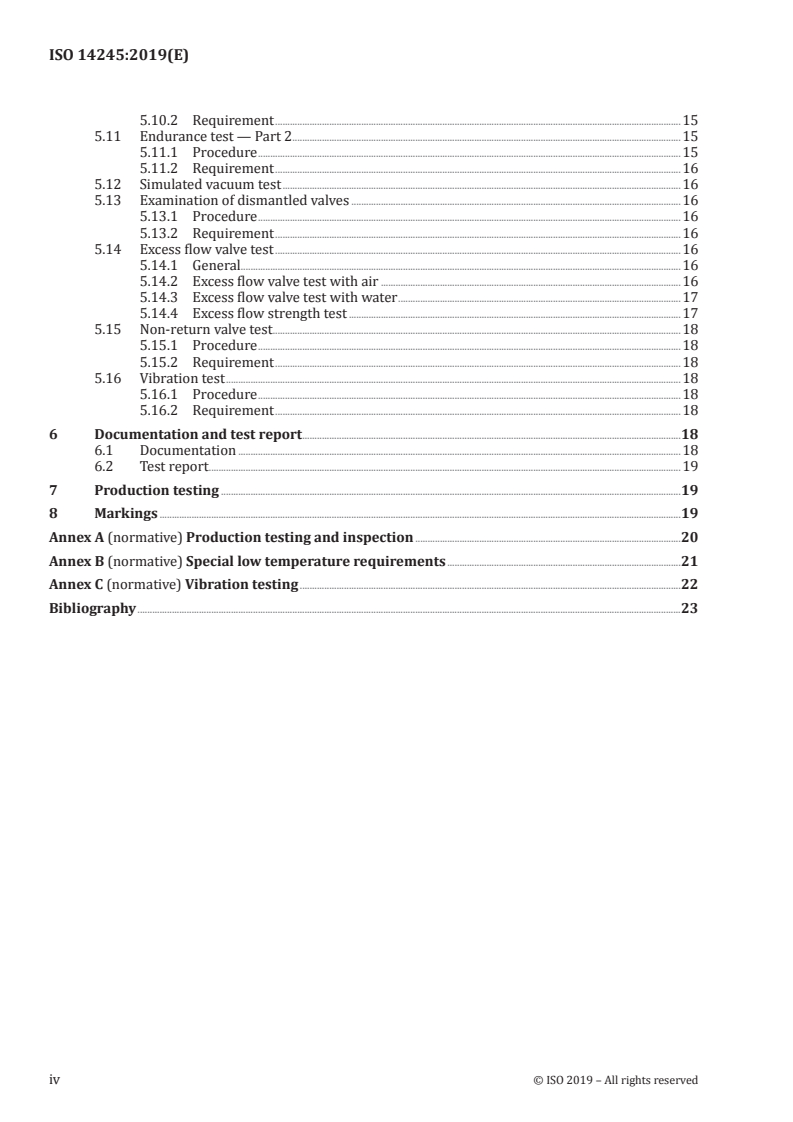 ISO 14245:2019 ISO 14245:2019 - Gas cylinders — Specifications and testing of LPG cylinder valves — Self-closing
Released:6/3/2019 - Page 4 preview