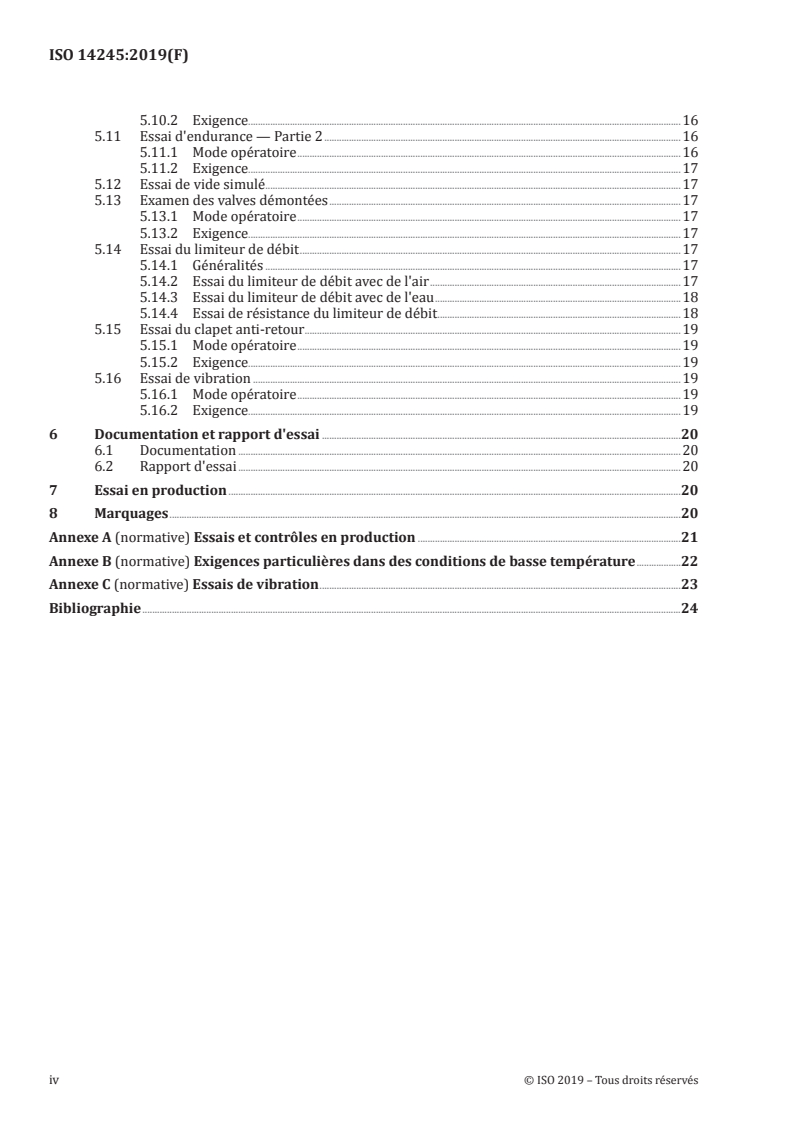 ISO 14245:2019 ISO 14245:2019 - Bouteilles à gaz — Spécifications et essais pour valves de bouteilles de GPL — Fermeture automatique
Released:6/3/2019 - Page 4 preview