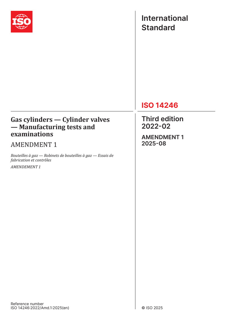 ISO 14246:2022/Amd 1:2025 - Gas cylinders — Cylinder valves — Manufacturing tests and examinations — Amendment 1
Released:25. 08. 2025