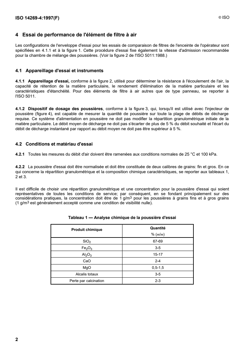 ISO 14269-4:1997 ISO 14269-4:1997 - Tracteurs et machines automotrices pour l'agriculture et la sylviculture — Ambiance dans l'enceinte de l'opérateur — Partie 4: Méthode d'essai de l'élément du filtre à air/11/1997 - Page 4 preview