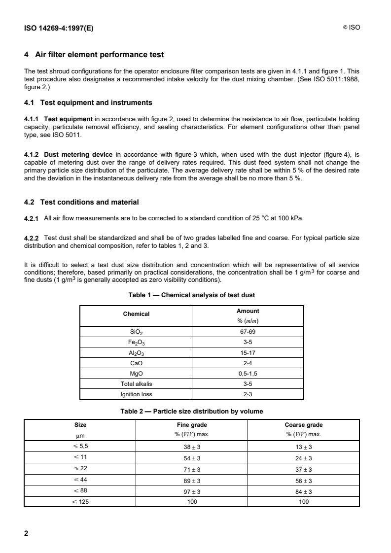 ISO 14269-4:1997 ISO 14269-4:1997 - Tractors and self-propelled machines for agriculture and forestry — Operator enclosure environment — Part 4: Air filter element test method/11/1997 - Page 4 preview