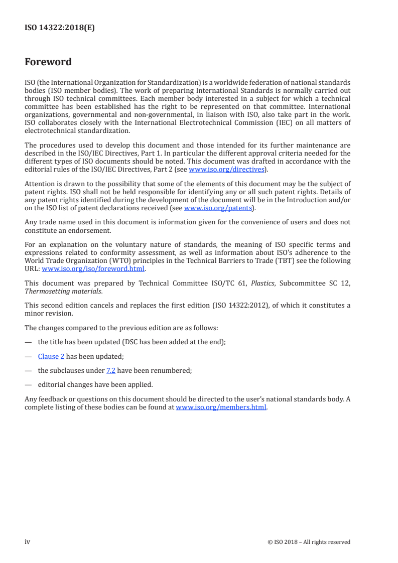 ISO 14322:2018 ISO 14322:2018 - Plastics — Epoxy resins — Determination of degree of crosslinking of crosslinked epoxy resins by differential scanning calorimetry (DSC)/19/2018 - Page 4 preview