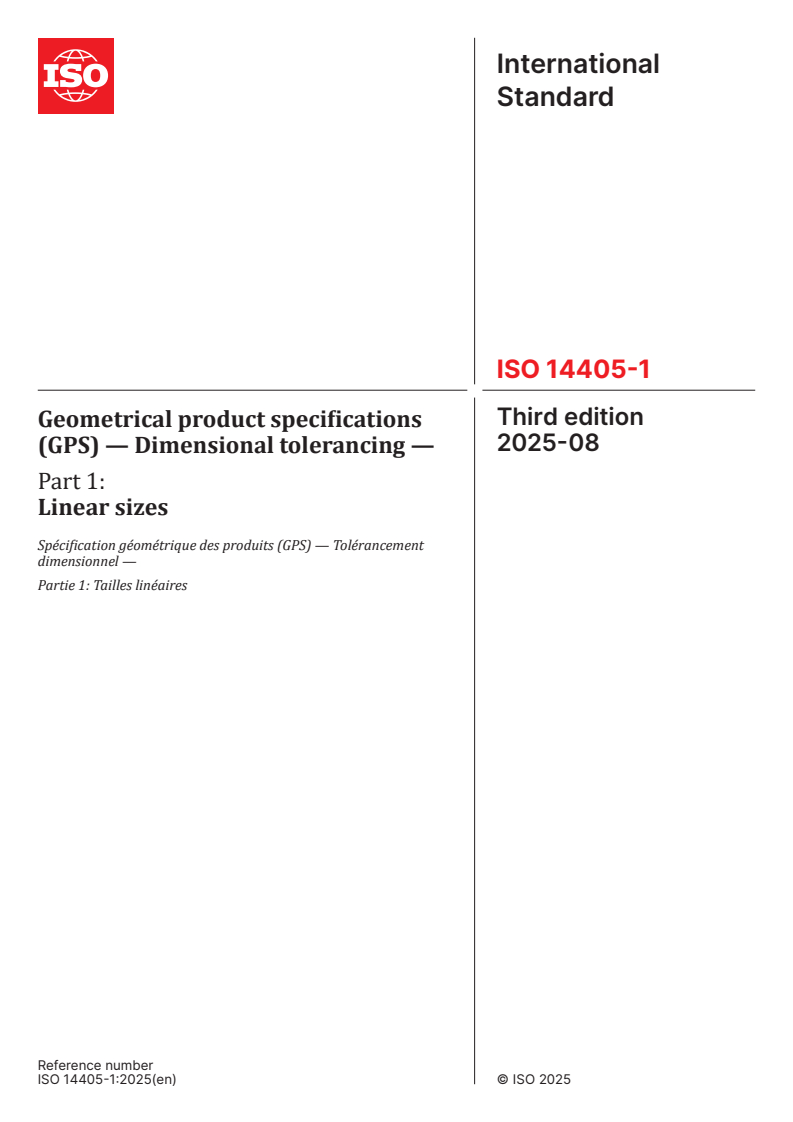 ISO 14405-1:2025 - Geometrical product specifications (GPS) — Dimensional tolerancing — Part 1: Linear sizes
Released:6. 08. 2025