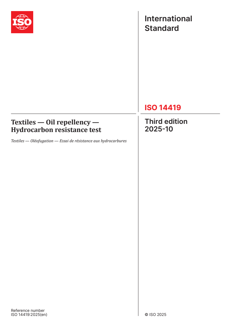 ISO 14419:2025 ISO 14419:2025 - Textiles — Oil repellency — Hydrocarbon resistance test
Released:10/29/2025