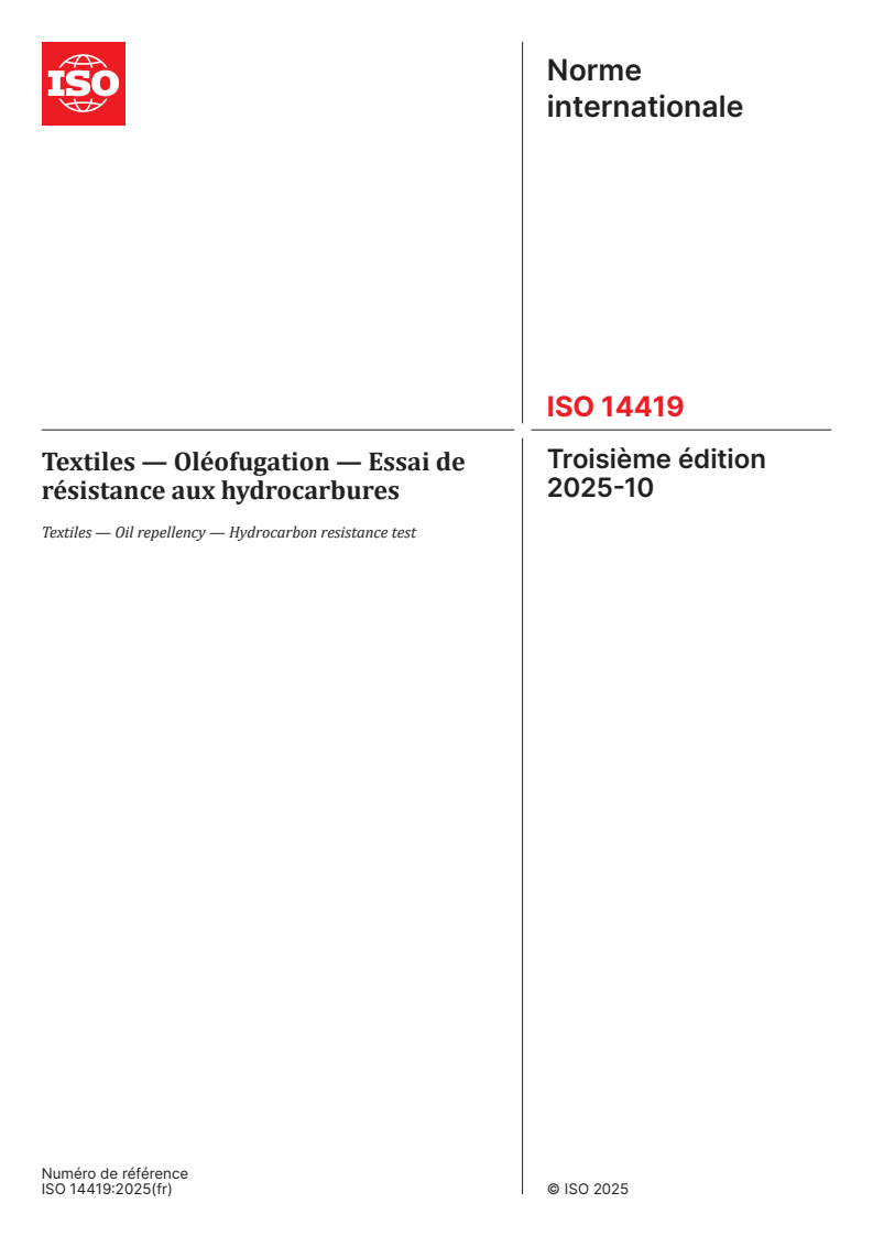 ISO 14419:2025 ISO 14419:2025 - Textiles — Oléofugation — Essai de résistance aux hydrocarbures
Released:10/29/2025