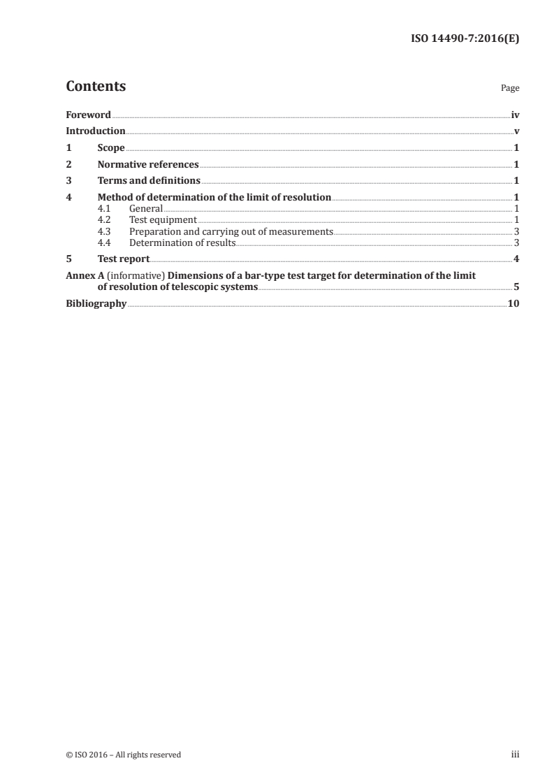 ISO 14490-7:2016 ISO 14490-7:2016 - Optics and photonics — Test methods for telescopic systems — Part 7: Test methods for limit of resolution/14/2016 - Page 3 preview