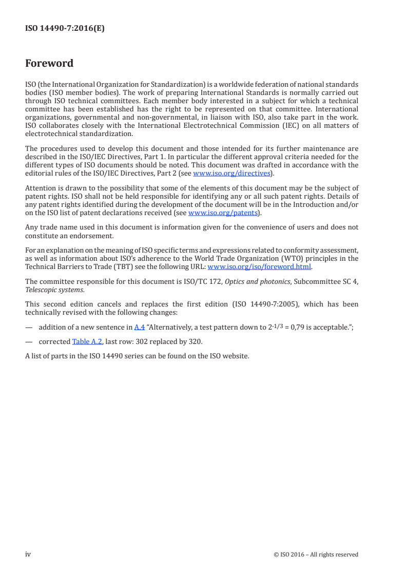 ISO 14490-7:2016 ISO 14490-7:2016 - Optics and photonics — Test methods for telescopic systems — Part 7: Test methods for limit of resolution/14/2016 - Page 4 preview