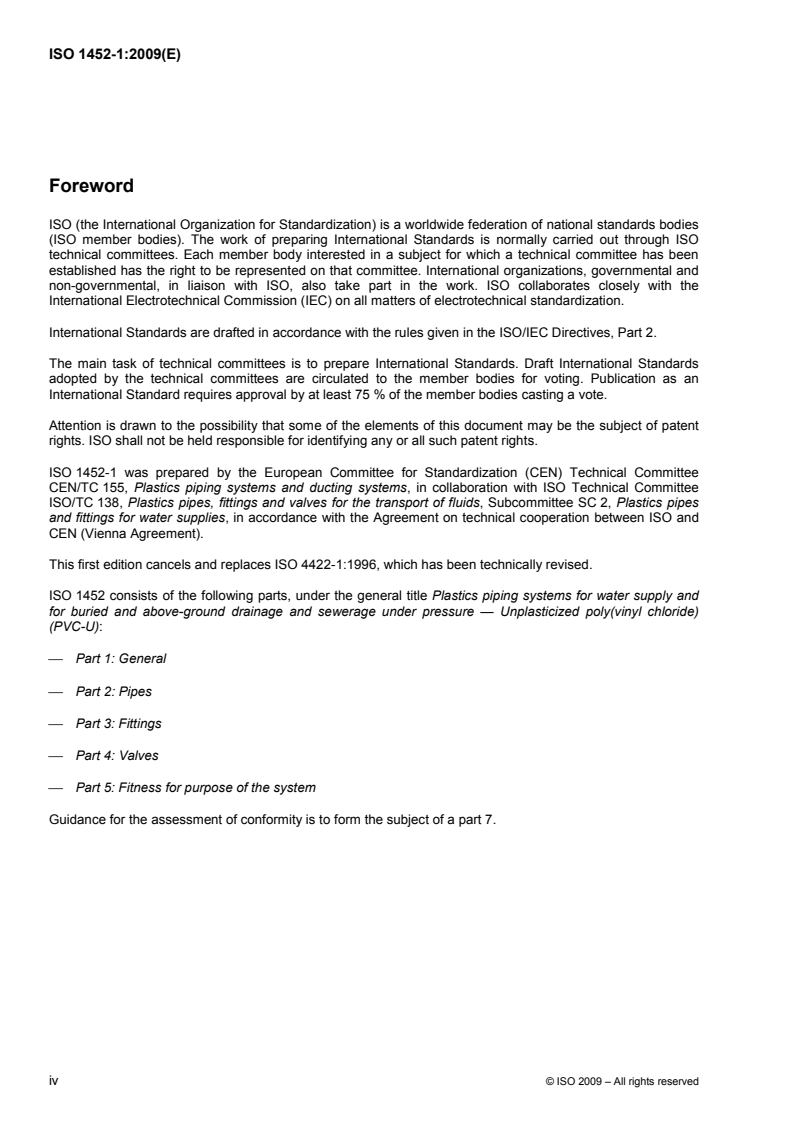 ISO 1452-1:2009 ISO 1452-1:2009 - Plastics piping systems for water supply and for buried and above-ground drainage and sewerage under pressure — Unplasticized poly(vinyl chloride) (PVC-U) — Part 1: General/1/2009 - Page 4 preview