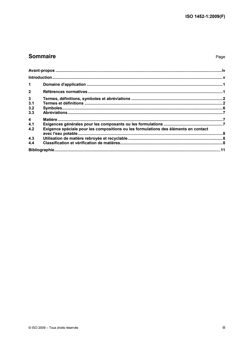 ISO 1452-1:2009 ISO 1452-1:2009 - Systèmes de canalisations en plastique pour l'alimentation en eau, pour branchements et collecteurs d'assainissement enterrés et aériens avec pression — Poly(chlorure de vinyle) non plastifié (PVC-U) — Partie 1: Généralités/1/2009 - Page 3 preview