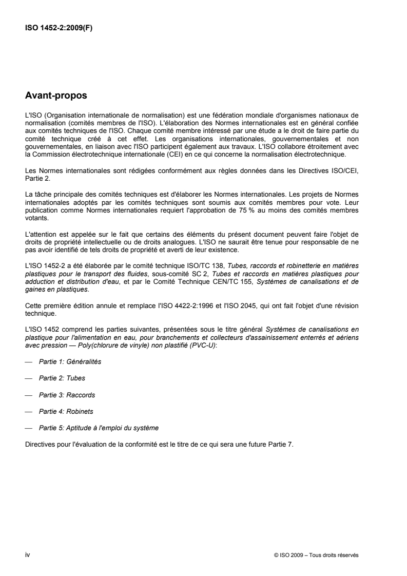 ISO 1452-2:2009 ISO 1452-2:2009 - Systèmes de canalisations en plastique pour l'alimentation en eau, pour branchements et collecteurs d'assainissement enterrés et aériens avec pression — Poly(chlorure de vinyle) non plastifié (PVC-U) — Partie 2: Tubes/1/2009 - Page 4 preview