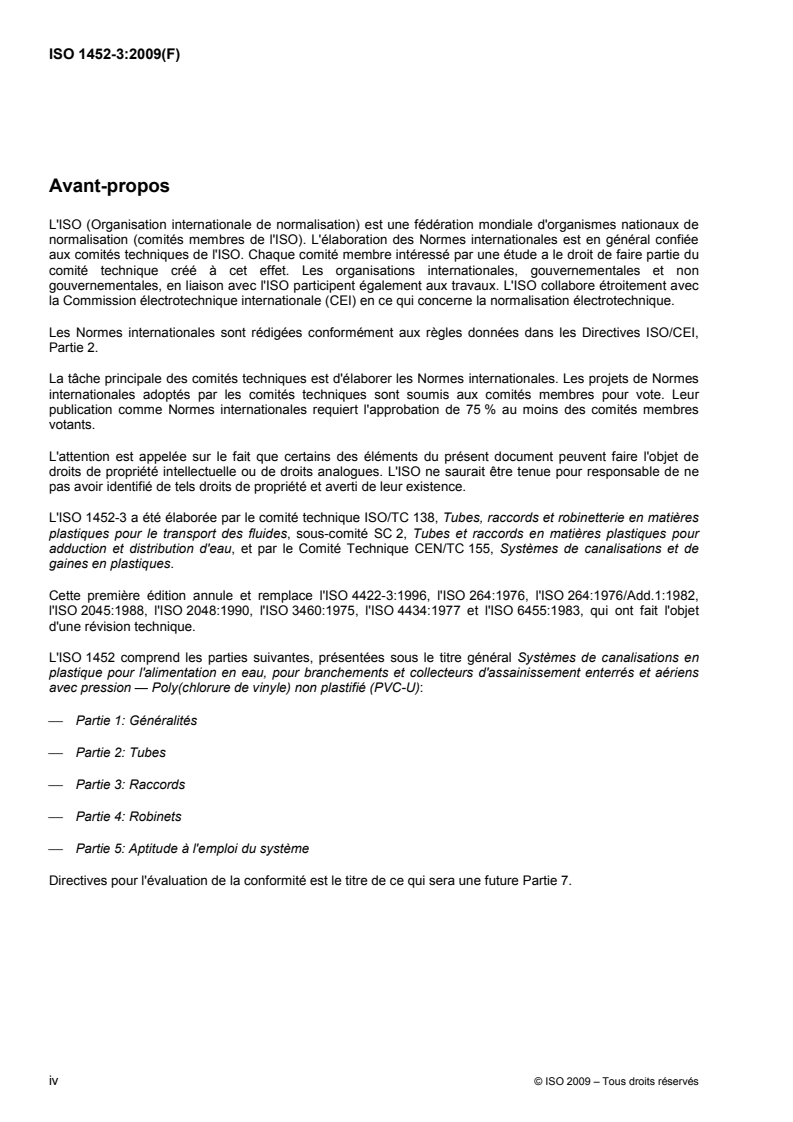 ISO 1452-3:2009 ISO 1452-3:2009 - Systèmes de canalisations en plastique pour l'alimentation en eau, pour branchements et collecteurs d'assainissement enterrés et aériens avec pression — Poly(chlorure de vinyle) non plastifié (PVC-U) — Partie 3: Raccords/1/2009 - Page 4 preview