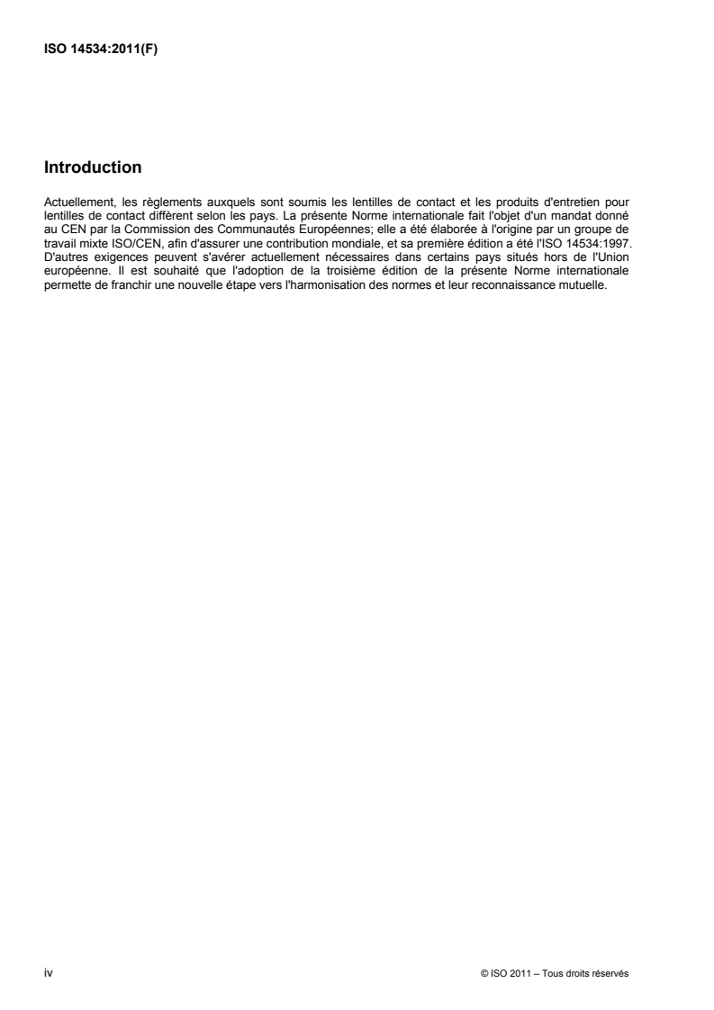 ISO 14534:2011 ISO 14534:2011 - Optique ophtalmique — Lentilles de contact et produits d'entretien des lentilles de contact — Exigences fondamentales/22/2011 - Page 4 preview