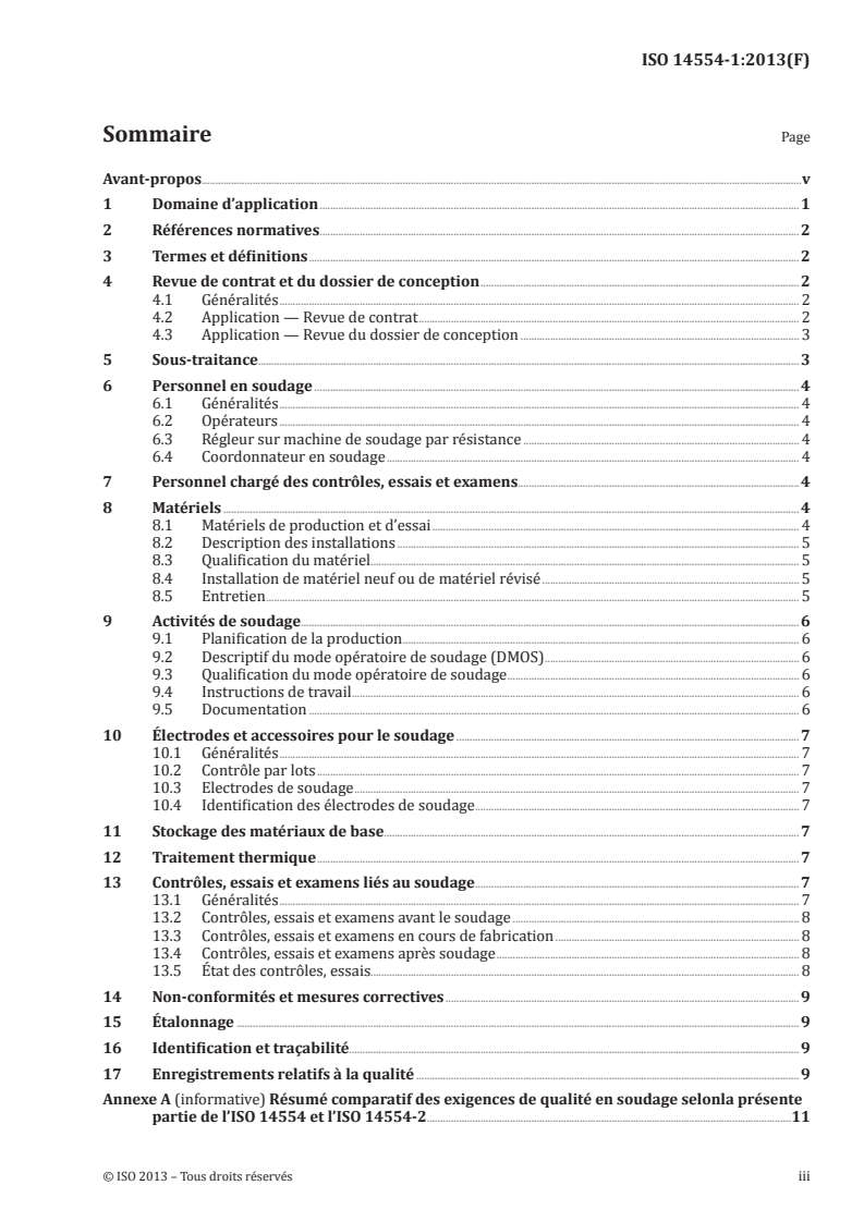 ISO 14554-1:2013 ISO 14554-1:2013 - Exigences de qualité en soudage — Soudage par résistance des matériaux métalliques — Partie 1: Exigences de qualité complète/10/2013 - Page 3 preview