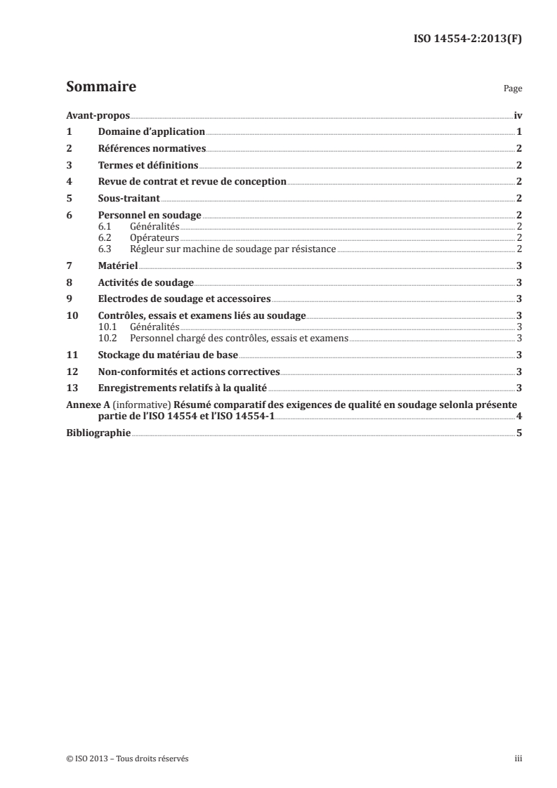 ISO 14554-2:2013 ISO 14554-2:2013 - Exigences de qualité en soudage — Soudage par résistance des matériaux métalliques — Partie 2: Exigences de qualité élémentaire/10/2013 - Page 3 preview