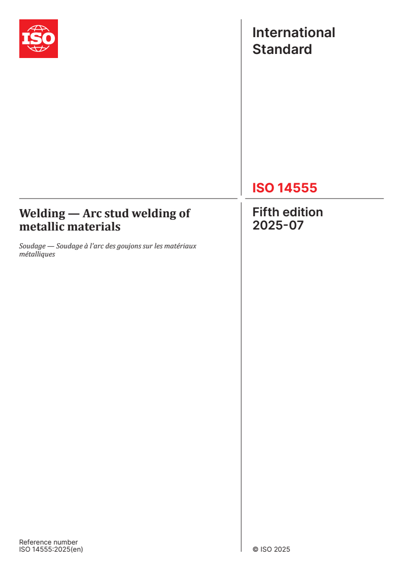 ISO 14555:2025 - Welding — Arc stud welding of metallic materials
Released:25. 07. 2025