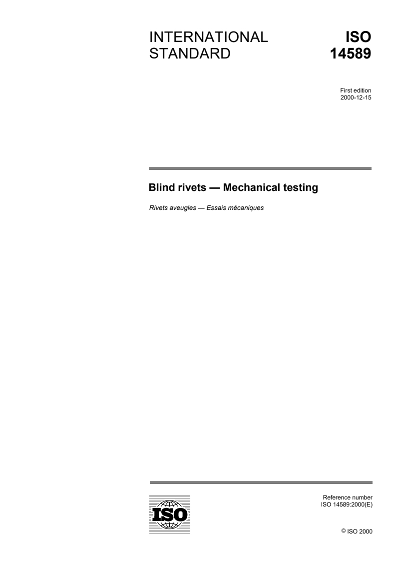 ISO 14589:2000 ISO 14589:2000 - Blind rivets — Mechanical testing/21/2000 - Page 1 preview