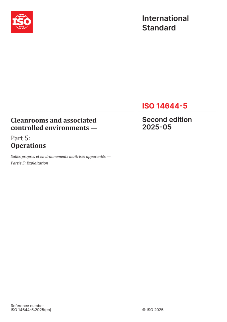 ISO 14644-5:2025 - Cleanrooms and associated controlled environments — Part 5: Operations
Released:27. 05. 2025