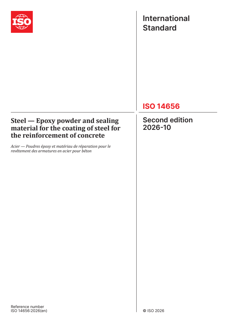 ISO 14656:2026 ISO 14656:2026 - Steel — Epoxy powder and sealing material for the coating of steel for the reinforcement of concrete - Page 1 preview