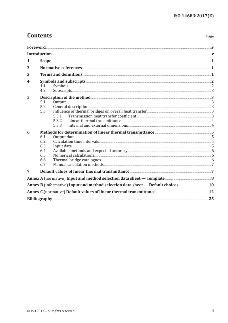 ISO 14683:2017 ISO 14683:2017 - Thermal bridges in building construction — Linear thermal transmittance — Simplified methods and default values/21/2017 - Page 3 preview