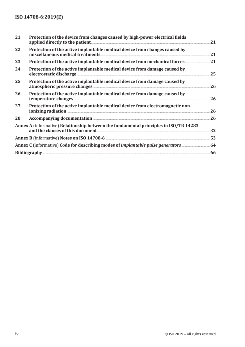 ISO 14708-6:2019 ISO 14708-6:2019 - Implants for surgery — Active implantable medical devices — Part 6: Particular requirements for active implantable medical devices intended to treat tachyarrhythmia (including implantable defibrillators)/3/2019 - Page 4 preview