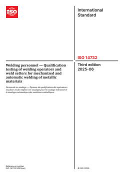 ISO 14732:2025 - Welding personnel — Qualification testing of welding operators and weld setters for mechanized and automatic welding of metallic materials
Released:12. 06. 2025 - Page 1 preview