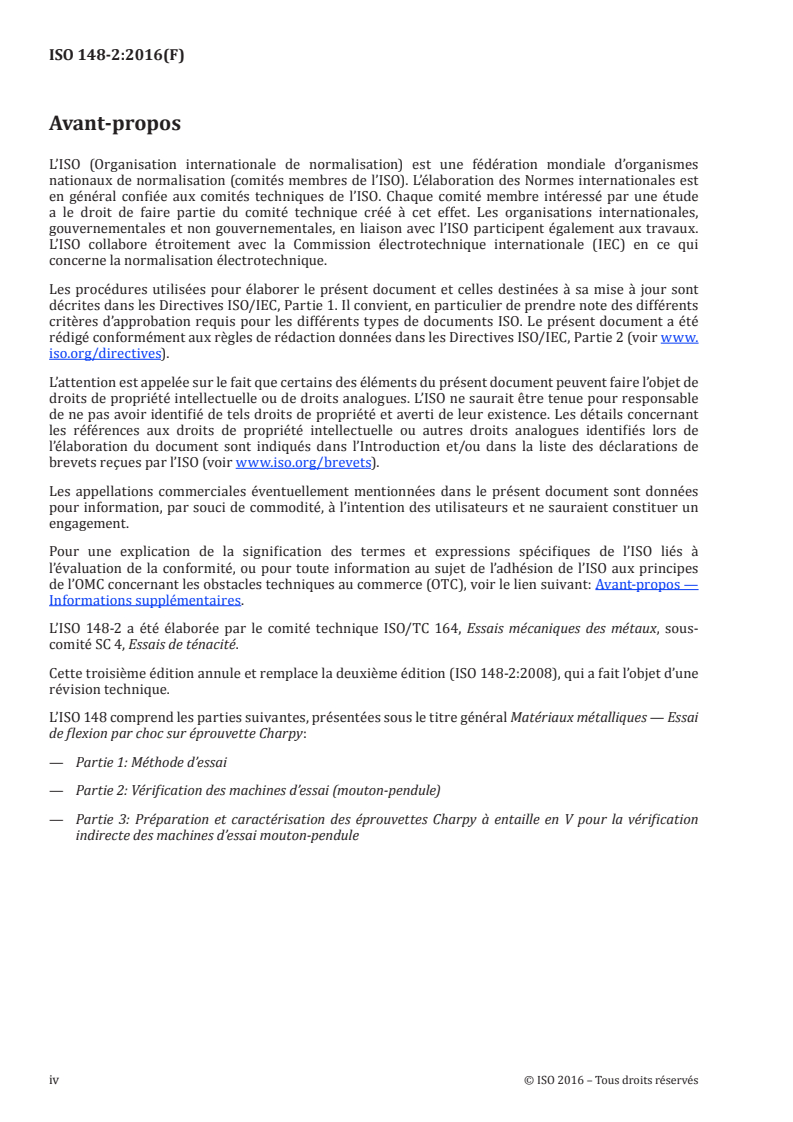 ISO 148-2:2016 ISO 148-2:2016 - Matériaux métalliques — Essai de flexion par choc sur éprouvette Charpy — Partie 2: Vérification des machines d'essai (mouton-pendule)/12/2016 - Page 4 preview
