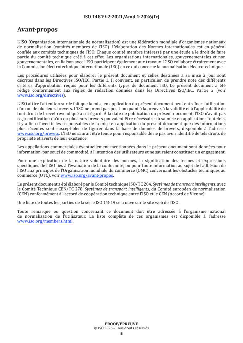 ISO 14819-2:2021/PRF Amd 1 ISO 14819-2:2021/PRF Amd 1 - Systèmes de transport intelligents — Informations sur le trafic et les déplacements via le codage de messages sur le trafic — Partie 2: Codes d'évènements et d'informations pour le système de radiodiffusion de données - canal de messages d'informations sur le trafic (RDS-TMC) avec Alert-C — Amendement 1 - Page 3 preview