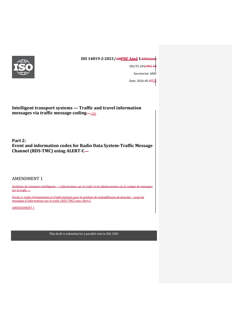 ISO 14819-2:2021/PRF Amd 1 REDLINE ISO 14819-2:2021/PRF Amd 1 - Intelligent transport systems — Traffic and travel information messages via traffic message coding — Part 2: Event and information codes for Radio Data System-Traffic Message Channel (RDS-TMC) using ALERT-C — Amendment 1 - Page 1 preview
