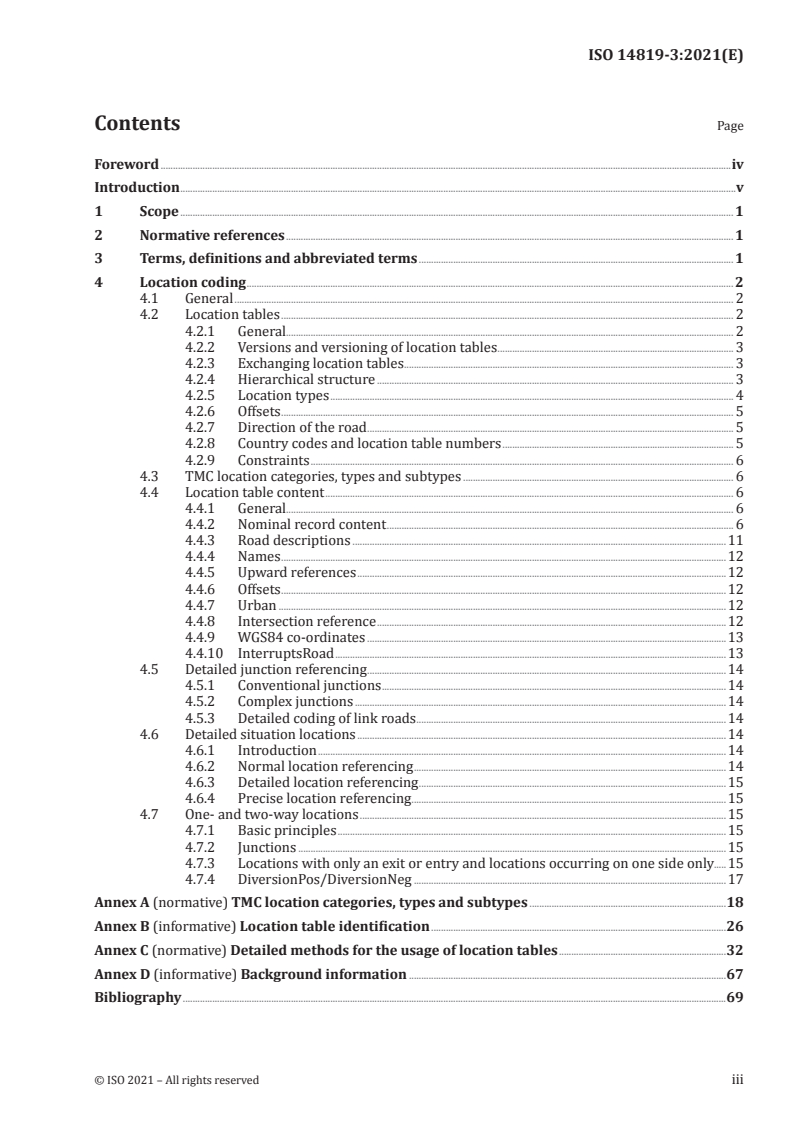 ISO 14819-3:2021 ISO 14819-3:2021 - Intelligent transport systems — Traffic and travel information messages via traffic message coding — Part 3: Location referencing for Radio Data System-Traffic Message Channel (RDS-TMC) using ALERT-C/8/2021 - Page 3 preview