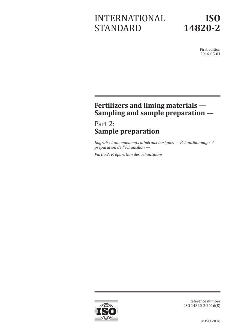 ISO 14820-2:2016 ISO 14820-2:2016 - Fertilizers and liming materials — Sampling and sample preparation — Part 2: Sample preparation/11/2016 - Page 1 preview